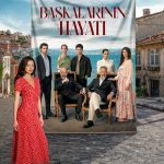 Baskalarinin Hayati – Epizoda 2